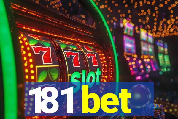 181 bet