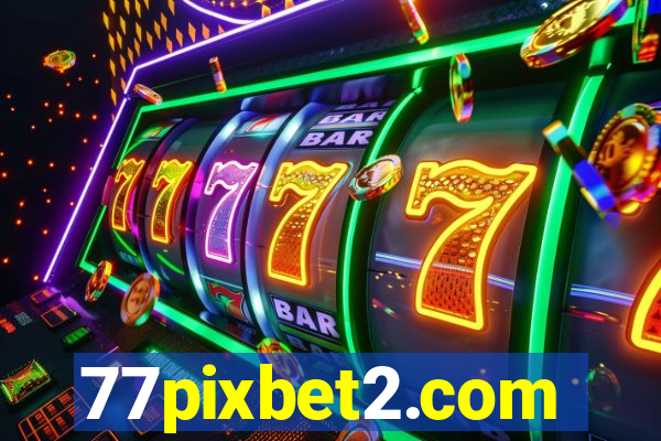 77pixbet2.com