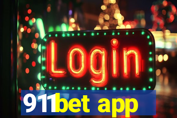 911bet app