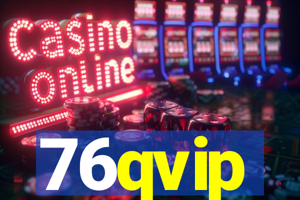 76qvip