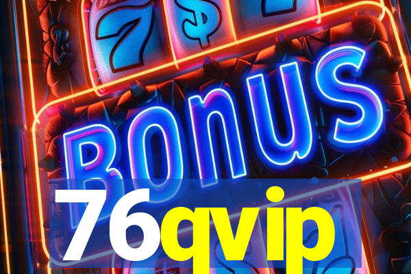 76qvip