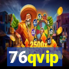 76qvip