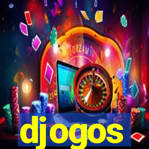 djogos