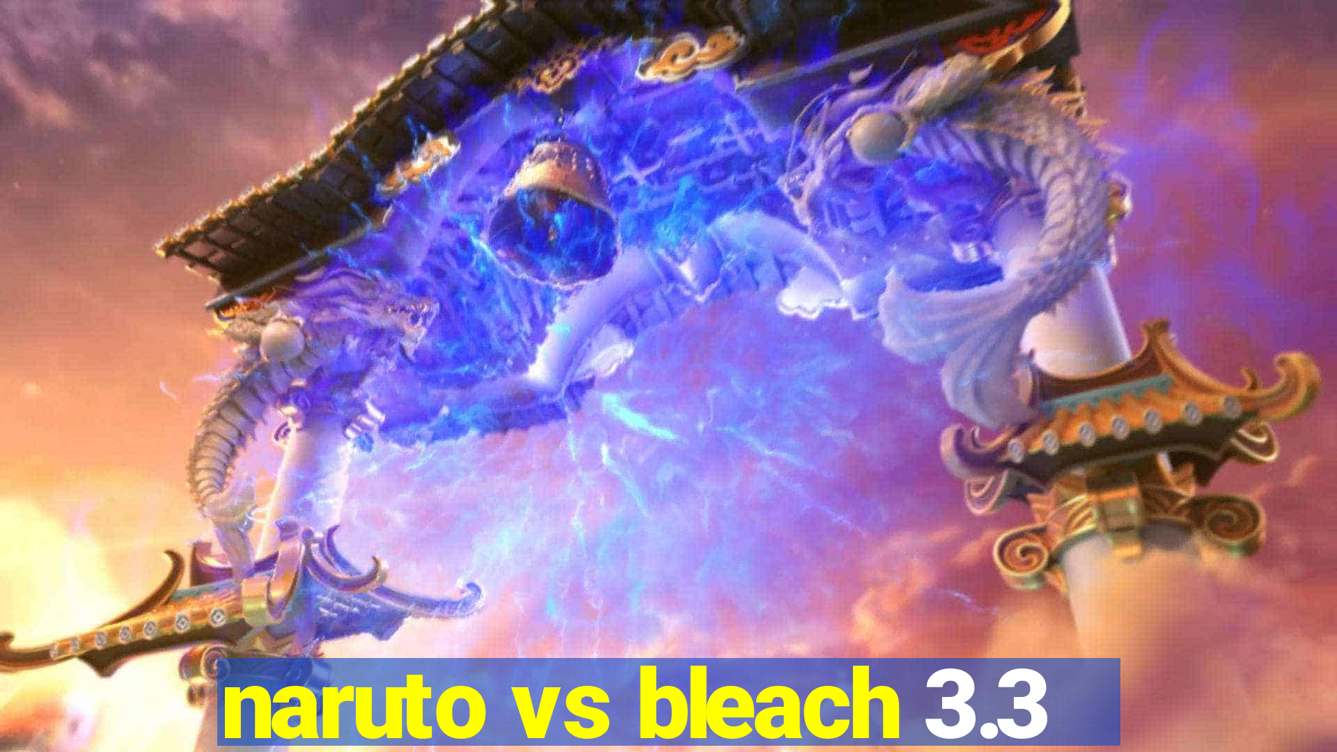 naruto vs bleach 3.3
