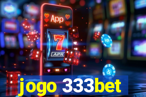 jogo 333bet