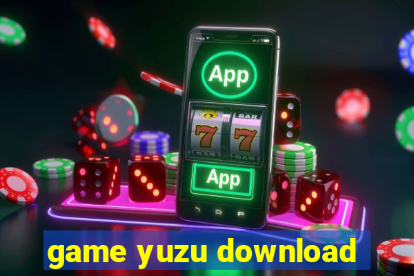 game yuzu download
