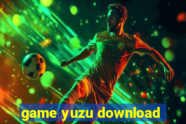 game yuzu download