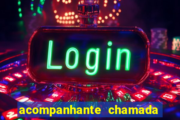 acompanhante chamada de video