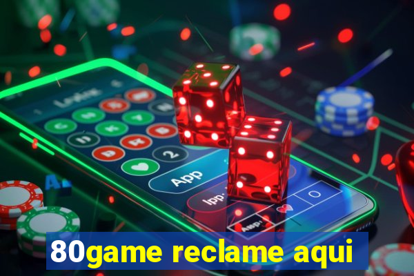 80game reclame aqui