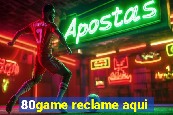 80game reclame aqui