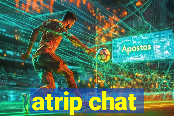 atrip chat