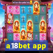 a18bet app