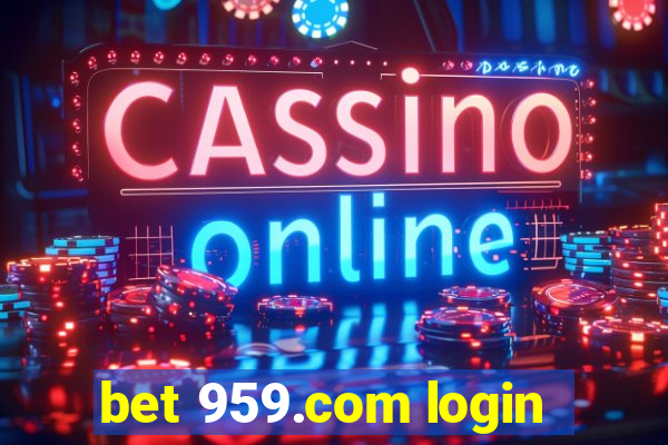 bet 959.com login