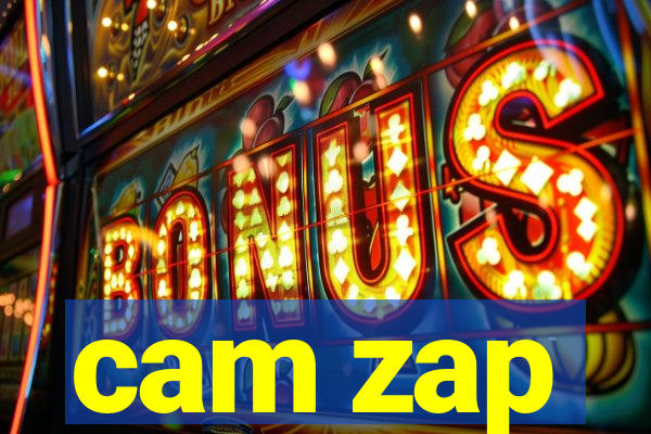 cam zap