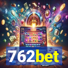 762bet