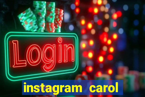 instagram carol muniz bahia