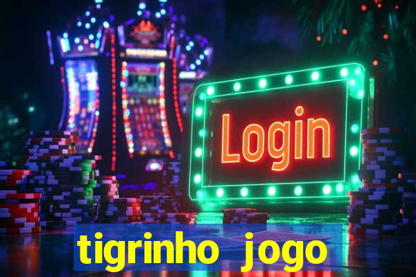tigrinho jogo deposito minimo 1 real