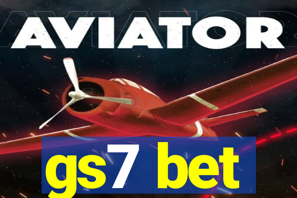 gs7 bet