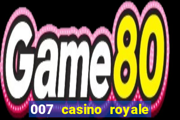 007 casino royale filme dublado torrent mp4