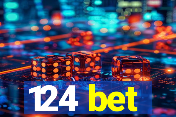 124 bet