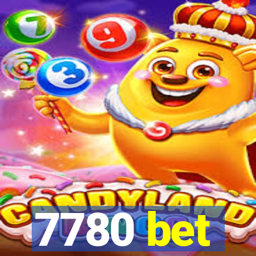 7780 bet