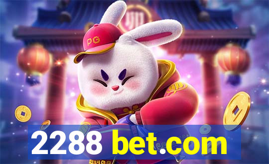 2288 bet.com