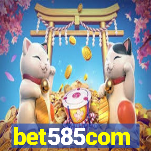 bet585com