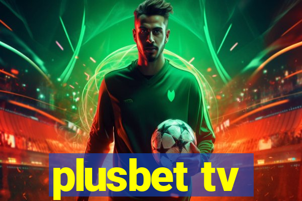 plusbet tv