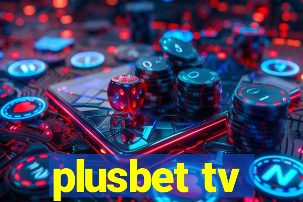 plusbet tv