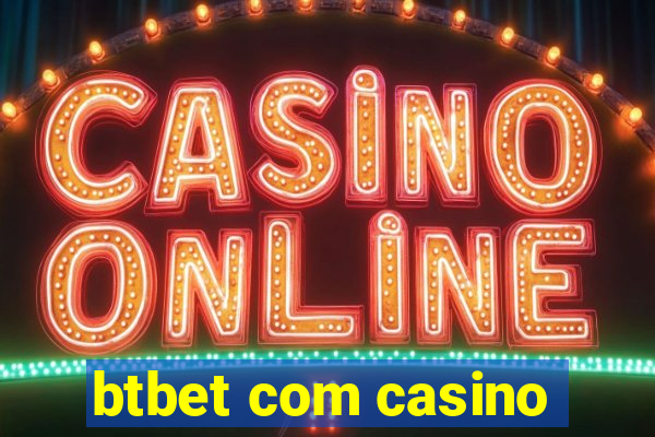 btbet com casino