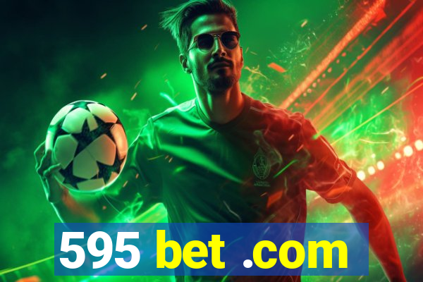 595 bet .com
