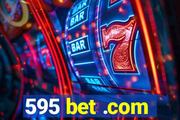 595 bet .com