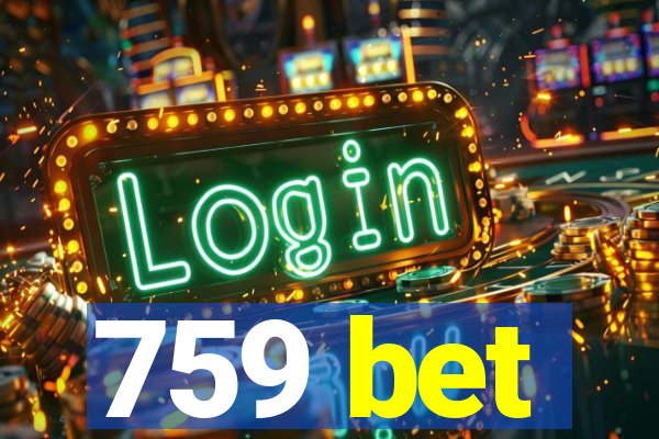 759 bet