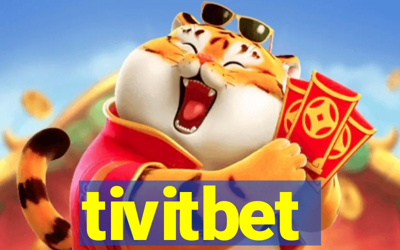 tivitbet