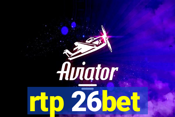 rtp 26bet