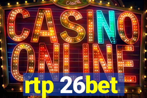 rtp 26bet