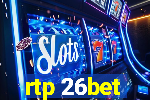 rtp 26bet