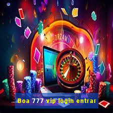 Boa 777 vip login entrar
