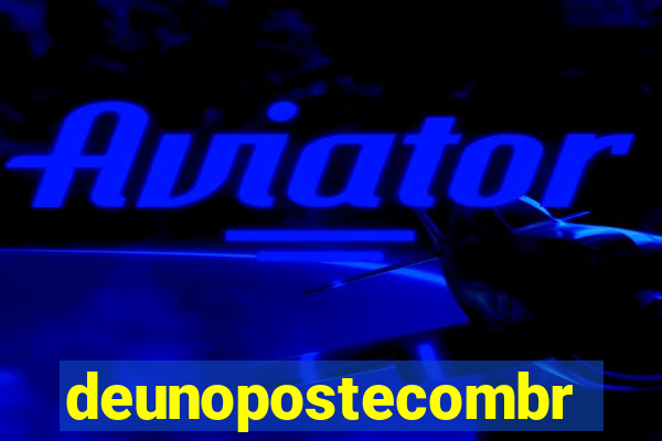 deunopostecombr