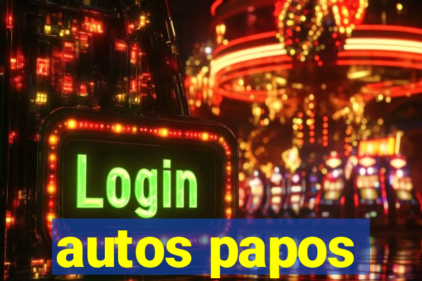 autos papos