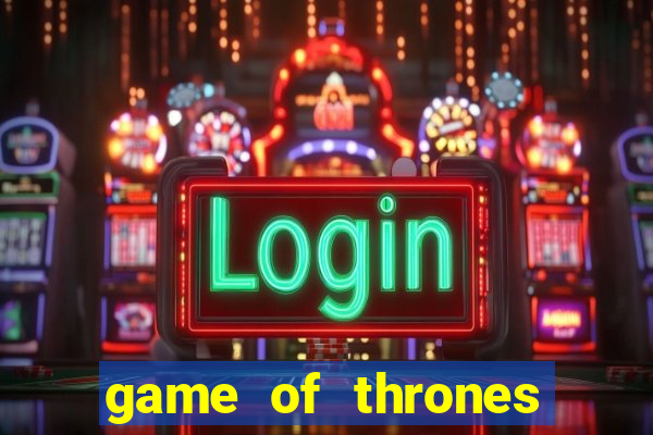 game of thrones rede canais