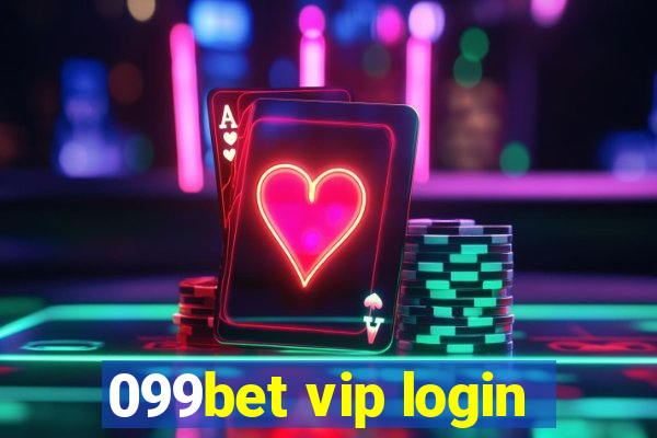 099bet vip login
