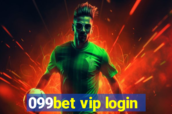 099bet vip login