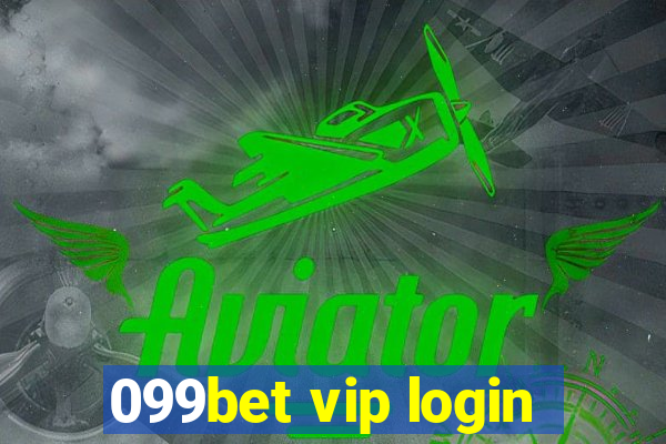 099bet vip login