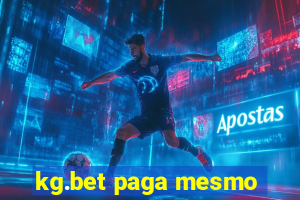kg.bet paga mesmo