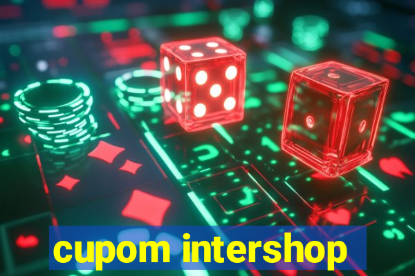 cupom intershop