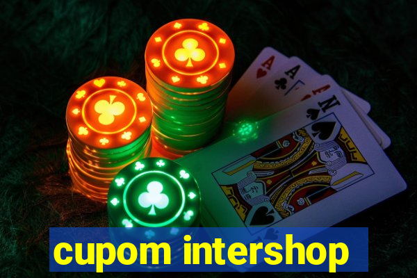 cupom intershop