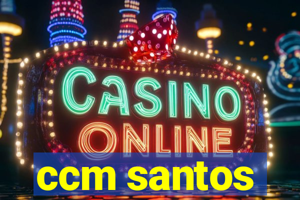 ccm santos