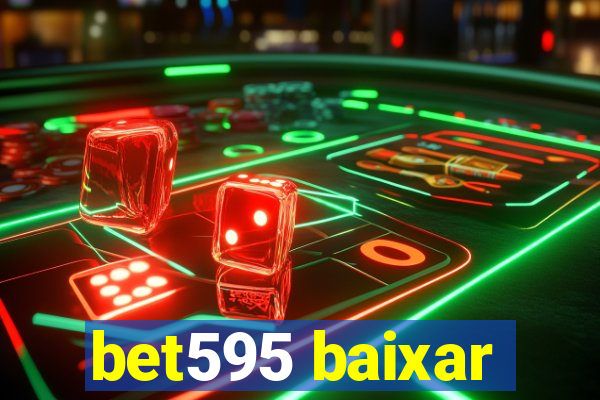 bet595 baixar
