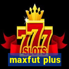maxfut plus